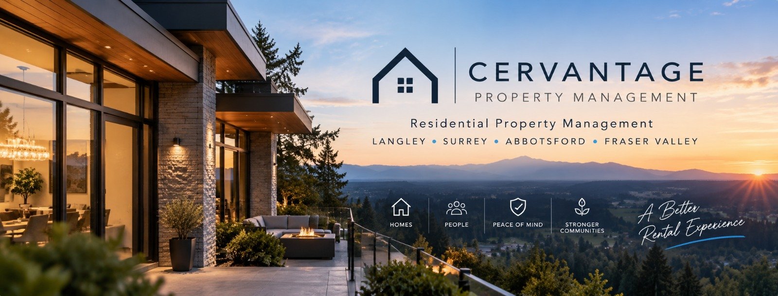 Cervantage Property Management — Residential Property Management in Langley, Surrey, Abbotsford and Fraser Valley. Homes, people, peace of mind and stronger communities. A better rental experience. Modern home overlooking the valley at sunset.